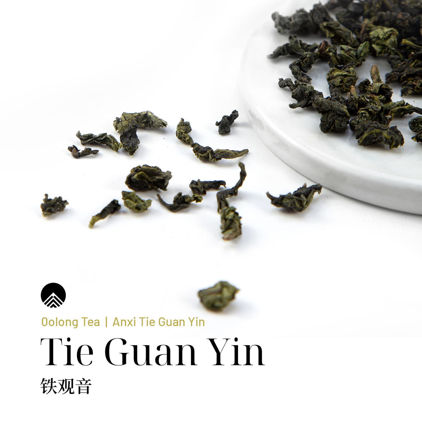 Classic Oolong Tea - Tie Guan Yin Loose Leaf Tea